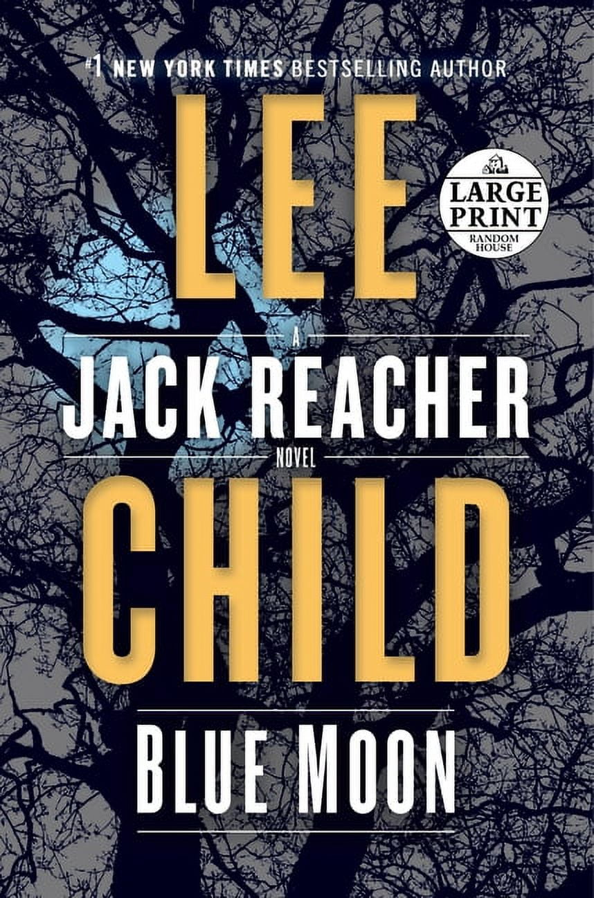 Jack Reacher Blue Moon: A Jack Reacher Novel, Book 24, (Paperback)