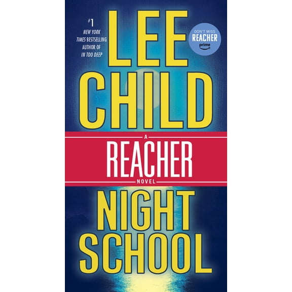 Jack Reacher Night School: A Reacher Novel, Book 21, (Paperback)