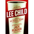 thumbnail image 1 of Jack Reacher: No Middle Name : The Complete Collected Jack Reacher Short Stories (Series #21) (Hardcover), 1 of 2