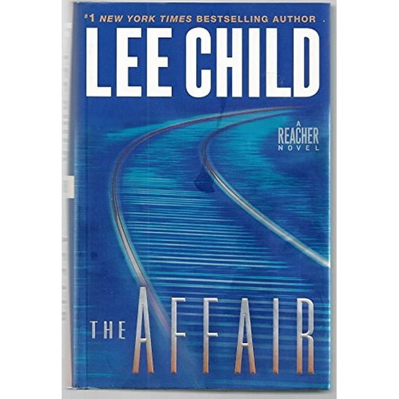 Pre-Owned The Affair: A Jack Reacher Novel (Hardcover) 0385344325 9780385344326