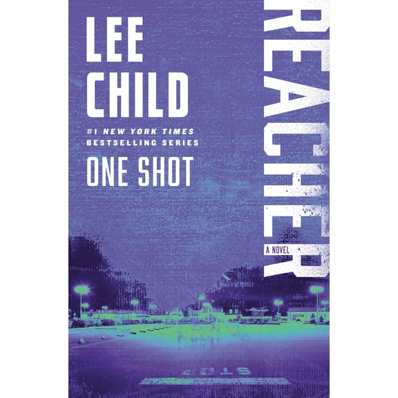 One Shot: A Reacher Novel (Paperback)