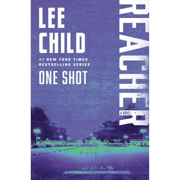 Pre-Owned One Shot: A Reacher Novel (Paperback) 0440423015 9780440423010