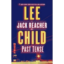 Jack Reacher Past Tense: A Jack Reacher Novel, Book 23, (Hardcover)