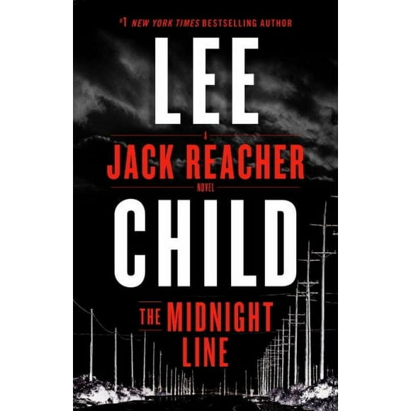 Jack Reacher: The Midnight Line : A Jack Reacher Novel (Series #22) (Hardcover)