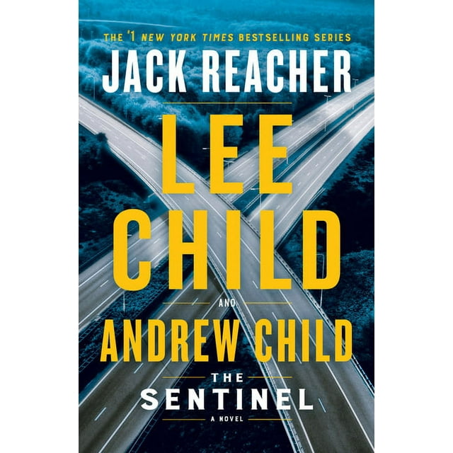 Jack Reacher: The Sentinel : A Jack Reacher Novel (Series #25) (Hardcover)