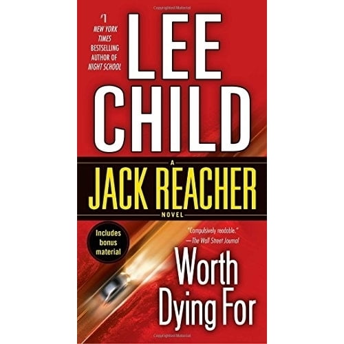 Jack Reacher: Worth Dying For : A Jack Reacher Novel (Series #15) (Paperback)