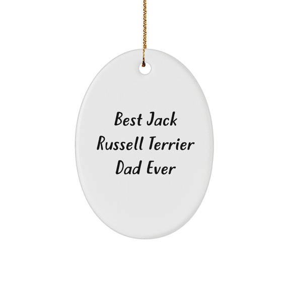 Jack Russell Terrier Dog Lovers Gifts from Mom to Dad, Funny Oval Ornament for Christmas, 'Best Jack Russell Terrier Dad Ever', Ideal Gift for Friends and Family