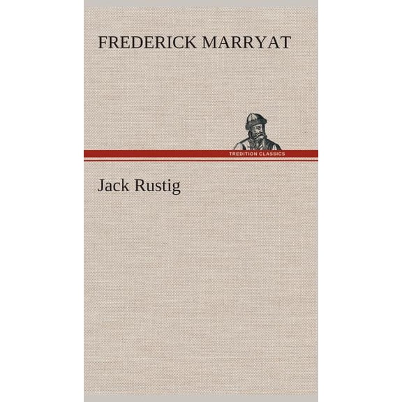 Jack Rustig, (Hardcover)