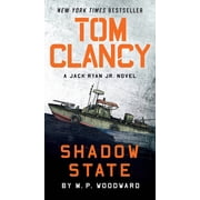 M. P. Woodward Tom Clancy Shadow State Paperback