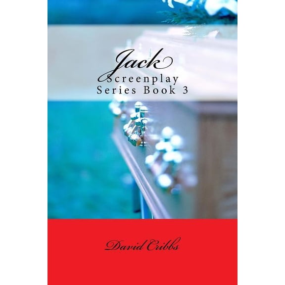 Jack: Screenplay Series Book 3 (Paperback)