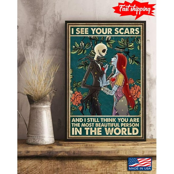 Jack Skellington & Sally In Rose Garden I See Your Scars And I Still Think You Are The Most Beautiful Person 24 x 36 Inch Poster
