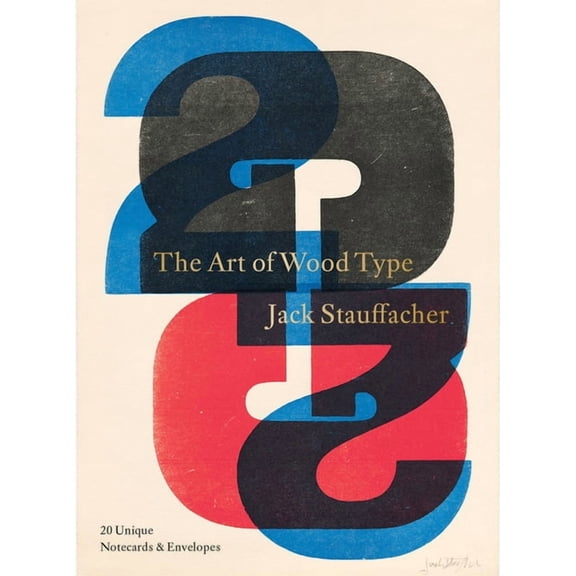 Jack Stauffacher: The Art of Wood Type: 20 Unique Notecards & Envelopes (Hardcover)