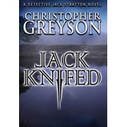 Jack Stratton Detective Jack Knifed, Book 3, Hardcover