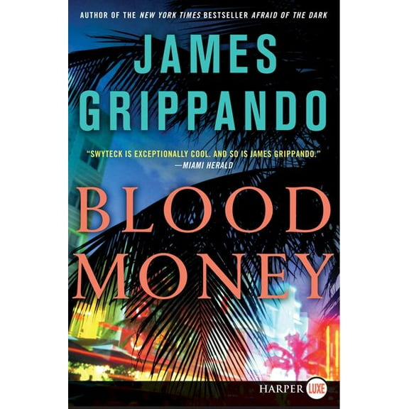 Jack Swyteck Blood Money, Book 10, (Paperback)