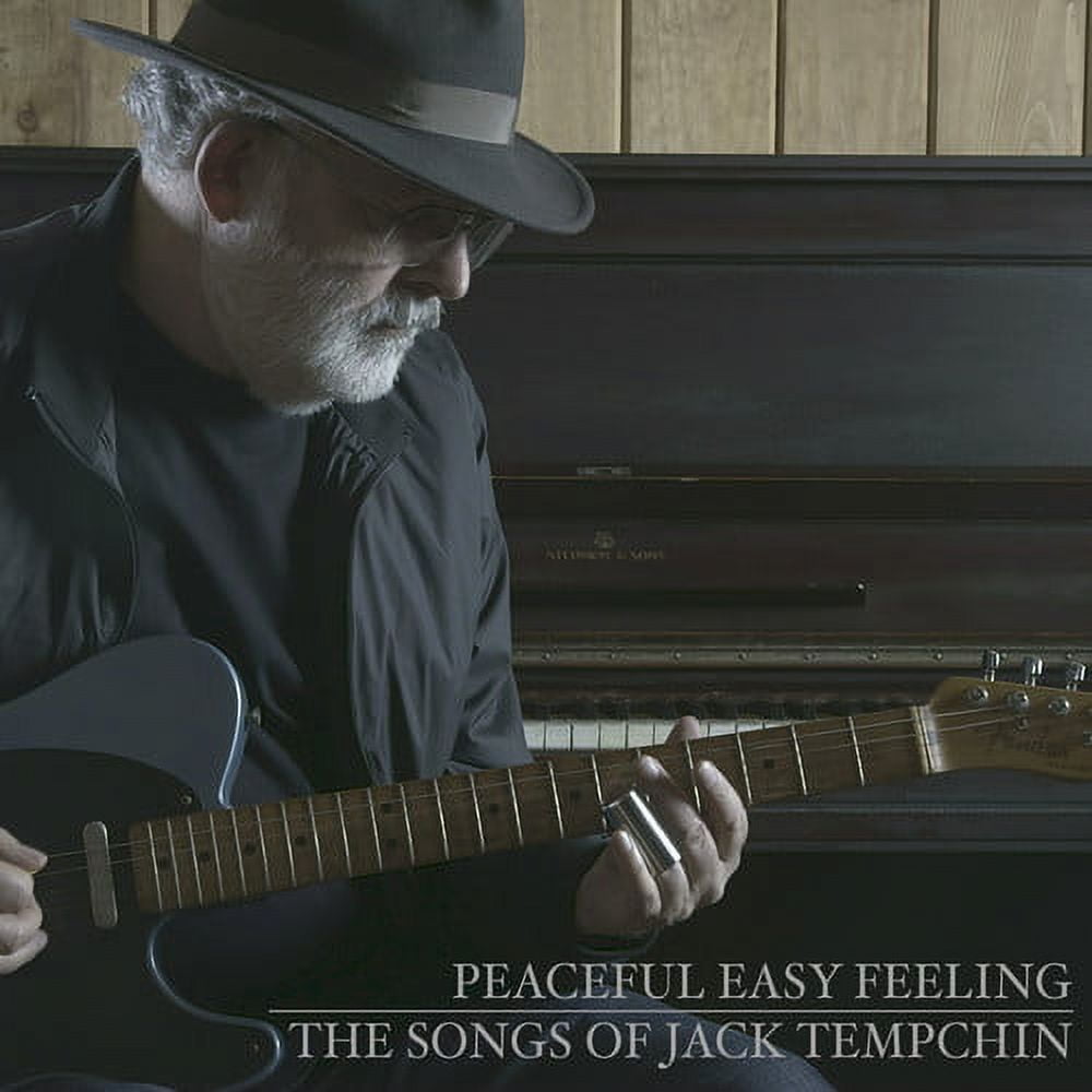 Jack Tempchin - Peaceful Easy Feeling - The Songs of Jack Tempchin - Rock - CD