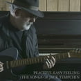 thumbnail image 1 of Jack Tempchin - Peaceful Easy Feeling - The Songs of Jack Tempchin - Rock - CD, 1 of 1
