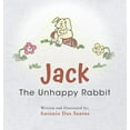 thumbnail image 1 of Jack The Unhappy Rabbit, (Hardcover), 1 of 1