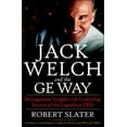 thumbnail image 1 of Pre-Owned Jack Welch & The G.E. Way: Management Insights and Leadership Secrets of the Legendary CEO (Hardcover) 0070581045 9780070581043, 1 of 1