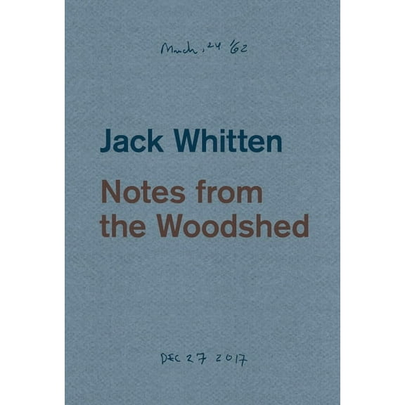 Jack Whitten: Notes from the Woodshed, (Paperback)