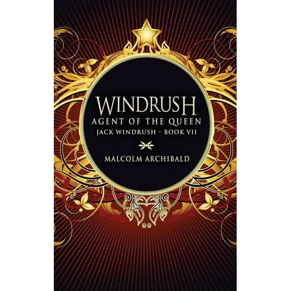 Jack Windrush Agent Of The Queen, Book 7, (Hardcover)
