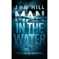 thumbnail image 1 of Jack and Stacey Green Thrillers Man In The Water, Book 1, (Paperback), 1 of 1