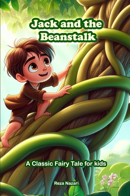 Jack and the Beanstalk: A Classic Fairy Tale for Kids, (Paperback)
