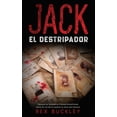 thumbnail image 1 of Jack el Destripador: Descubre los Verdaderos CrÃ­menes Escalofriantes DetrÃ¡s de uno de los Asesinos en Serie mÃ¡s Famosos, (Paperback), 1 of 1