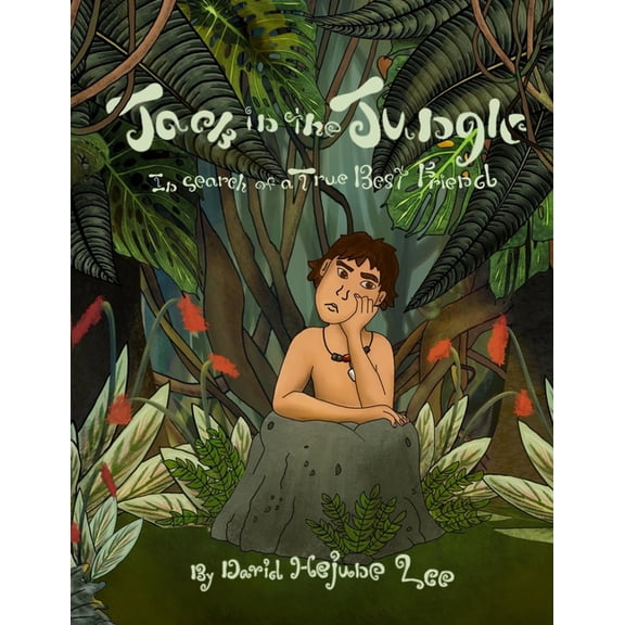 Jack in the Jungle: In Search of a True Best Friend, (Paperback)
