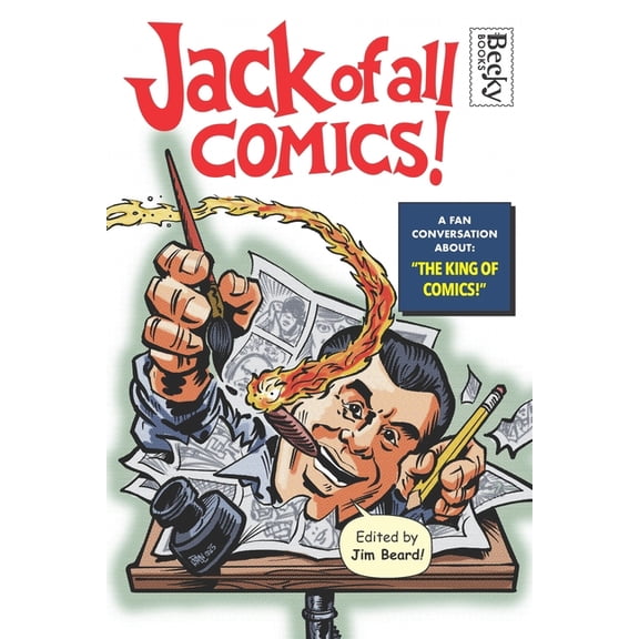 Jack of All Comics!: A Fan Conversation About the King of Comics, (Paperback)