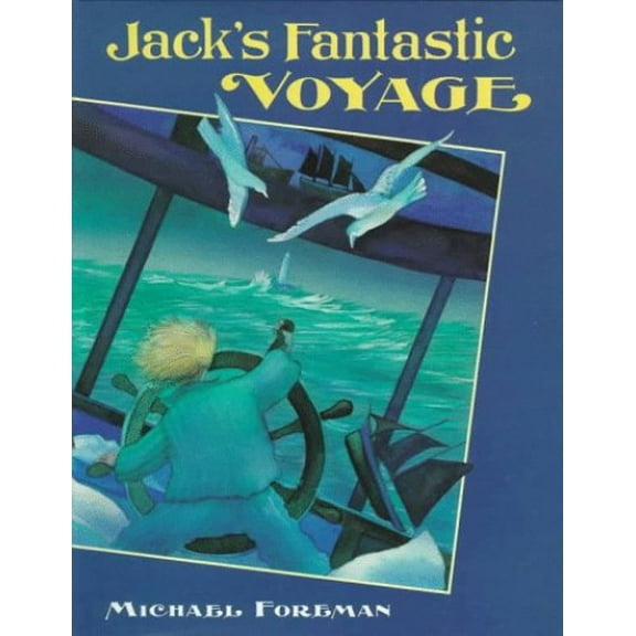 Pre-Owned Jack's Fantastic Voyage (Hardcover) by Michael Foreman