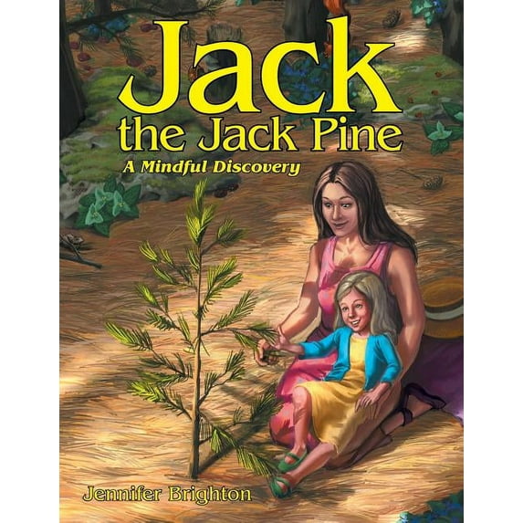 Jack the Jack Pine: A Mindful Discovery