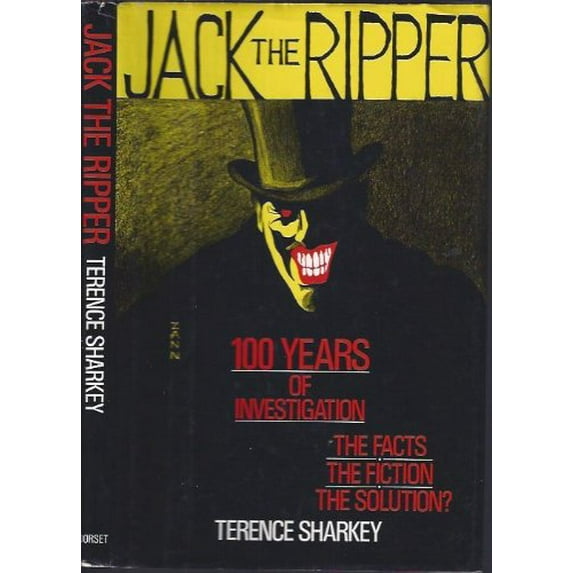 Pre-Owned Jack the Ripper : 100 Years of Investigation: The Facts the Fiction the Solution? (Hardcover) 0880297298 9780880297295