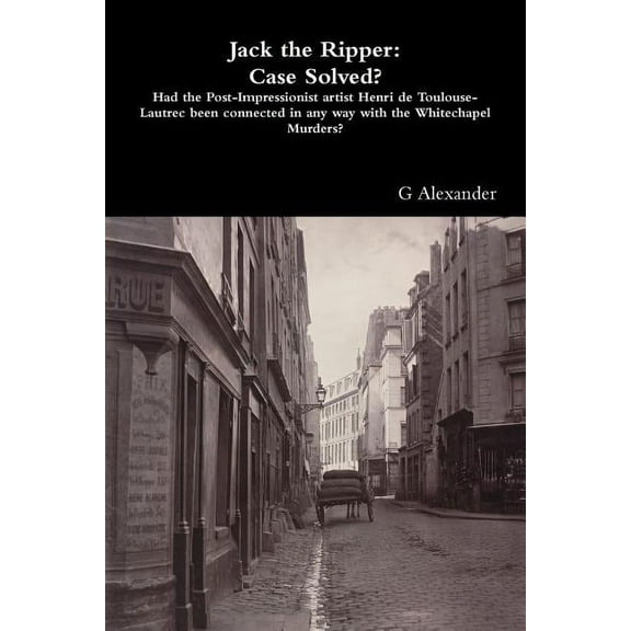 Jack the Ripper: Case Solved? (Paperback)