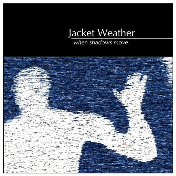 Jacket Weather When Shadows Move (Vinyl Record)