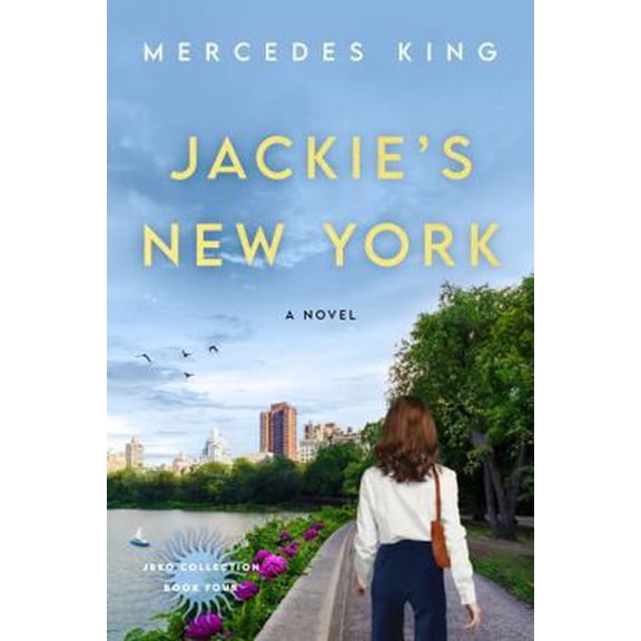 Pre-Owned Jackie's New York: A Novel (The Jacqueline Bouvier Kennedy Onassis Collection) (Paperback) 196101002X 9781961010024