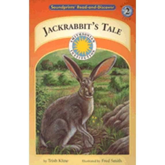 Jackrabbit's Tale (Paperback) by Trish Kline