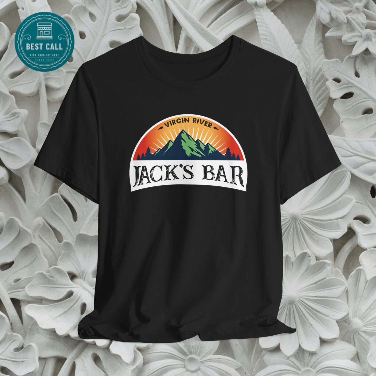 Jacks Bar Virgin River, tshirt, Virgin River Tv show, Mel Monroe, Jack