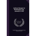 thumbnail image 1 of Jackson Banquet at Washington City, January 8, 1954 (Hardcover), 1 of 1
