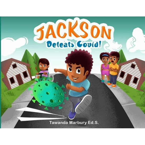 Jackson Defeats Covid!, (Paperback)