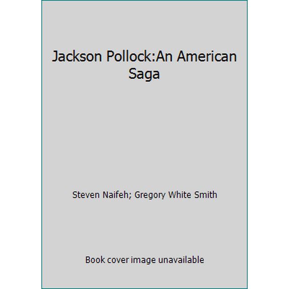 Pre-Owned Jackson Pollock:An American Saga (Hardcover) 0517560844 9780517560846