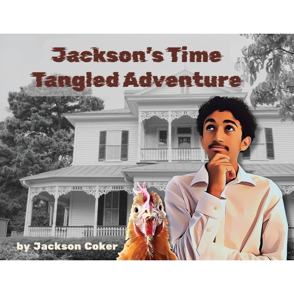 Jackson's Time Tangled Adventure, (Paperback)