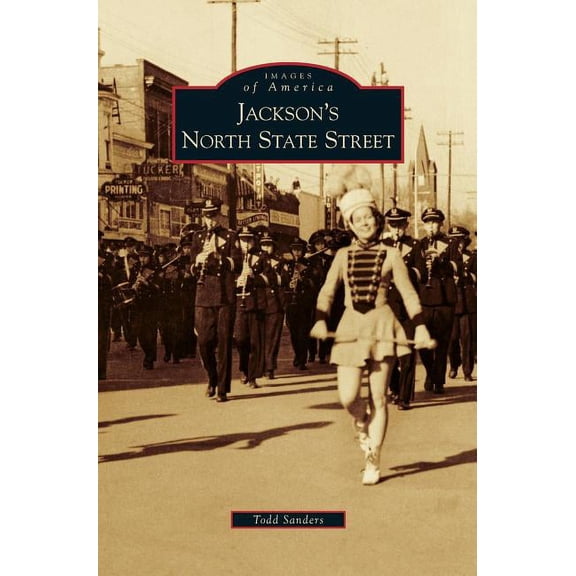 Jackson's North State Street (Hardcover)