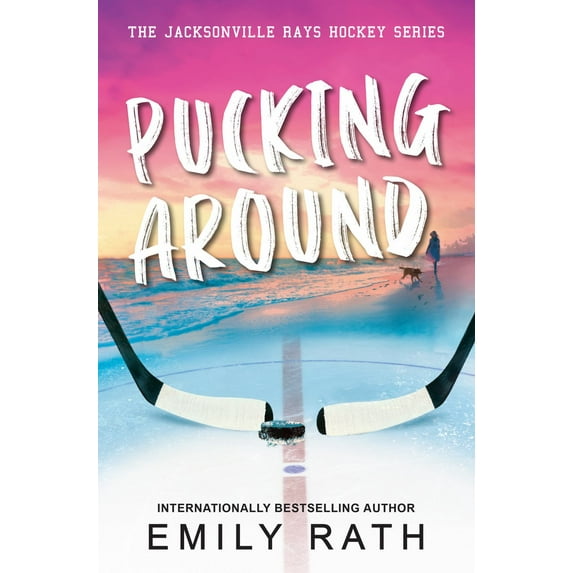Pucking Around: A Why Choose Hockey Romance (Paperback)