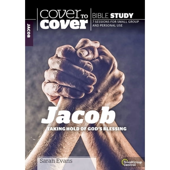 Cover to Cover Bible Study Guides: Jacob: Taking Hold of God's Blessings (Paperback)