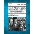 thumbnail image 1 of Jacob Abrams et al., Plaintiffs-In-Error, vs. the United States, 1 of 1