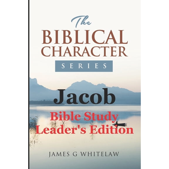 Jacob: Bible Study Leader's Edition, (Paperback)