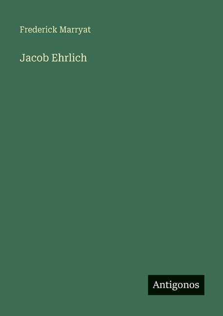 Jacob Ehrlich, (Paperback)