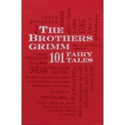 Jacob Grimm The Brothers Grimm 101 Fairy Tales Paperback