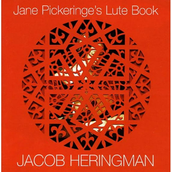 Jacob Heringman - Jane Pickeringe's Lute Book - Music & Performance - CD