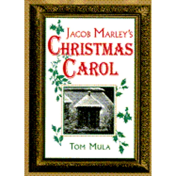 Jacob Marley's Christmas Carol (Paperback) by Tom Mula
